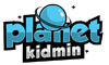 Planet Kidmin